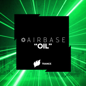 Listen to Oil (Extended Mix) song with lyrics from Airbase