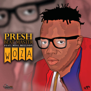 ดาวน์โหลดและฟังเพลง Woza (Radio Edit) พร้อมเนื้อเพลงจาก Presh Beat Master