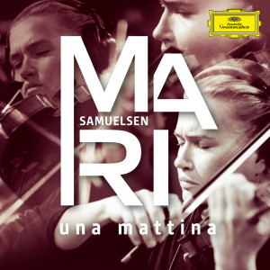 收聽Mari Samuelsen的Einaudi: Una Mattina (Arr. Badzura)歌詞歌曲