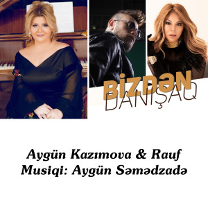 Album Bizdən Danışaq from Aygün Səmədzadə