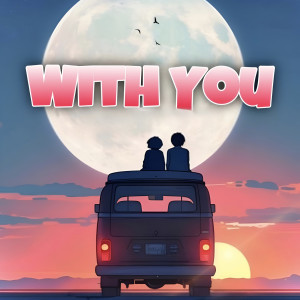 Album WITH You from Pking