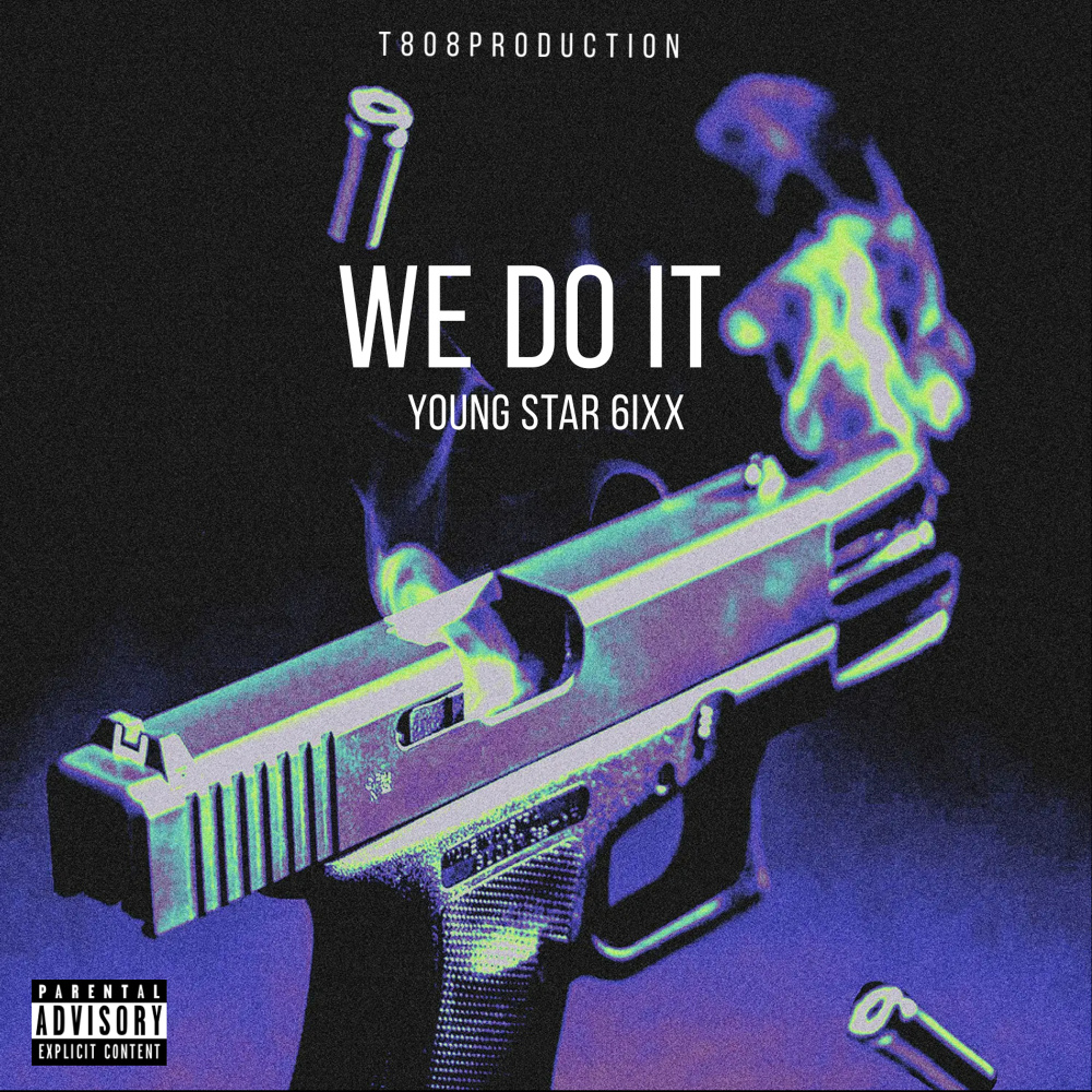 We Do It (Explicit)