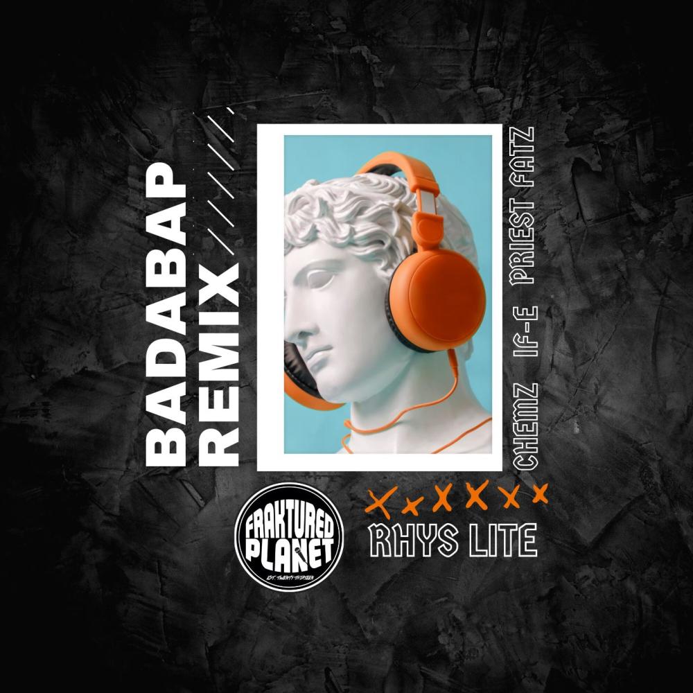 BADABAP (feat. Chemz, IF-E, HighPriest187 & FAT.Z) (Remix|Explicit)
