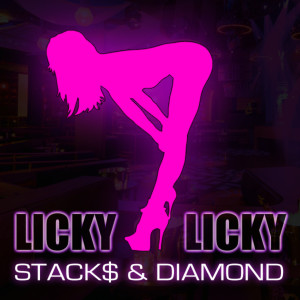 收聽Stack$的Licky Licky (Explicit)歌詞歌曲
