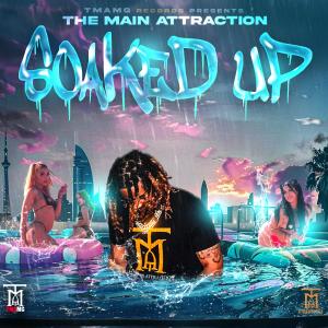 The Main Attraction的專輯Soaked Up (Explicit)