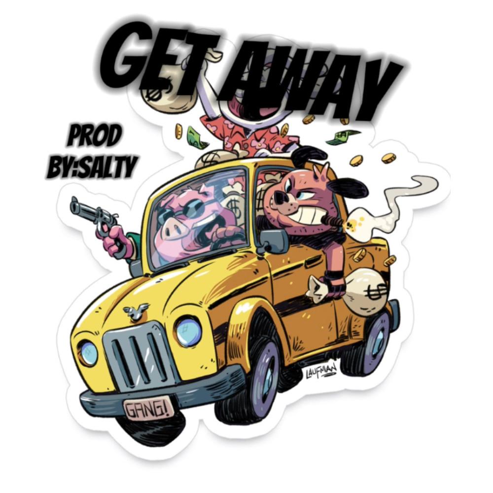 Get away (Explicit)