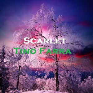 Dengarkan lagu Tino Farra nyanyian Scarlet dengan lirik