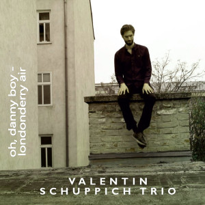 Listen to Oh, Danny Boy (Londonderry Air) song with lyrics from Valentin Schuppich Trio