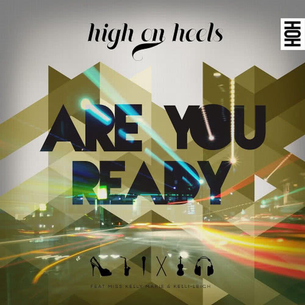 Are You Ready (Instrumental) [feat. Miss Kelly Marie & Kelli-Leigh]