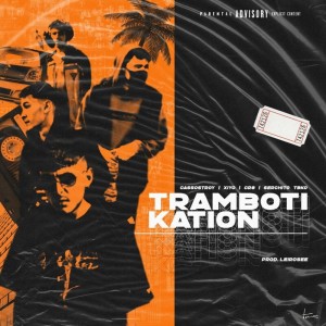 Album Trambotikation (Explicit) from Xiyo