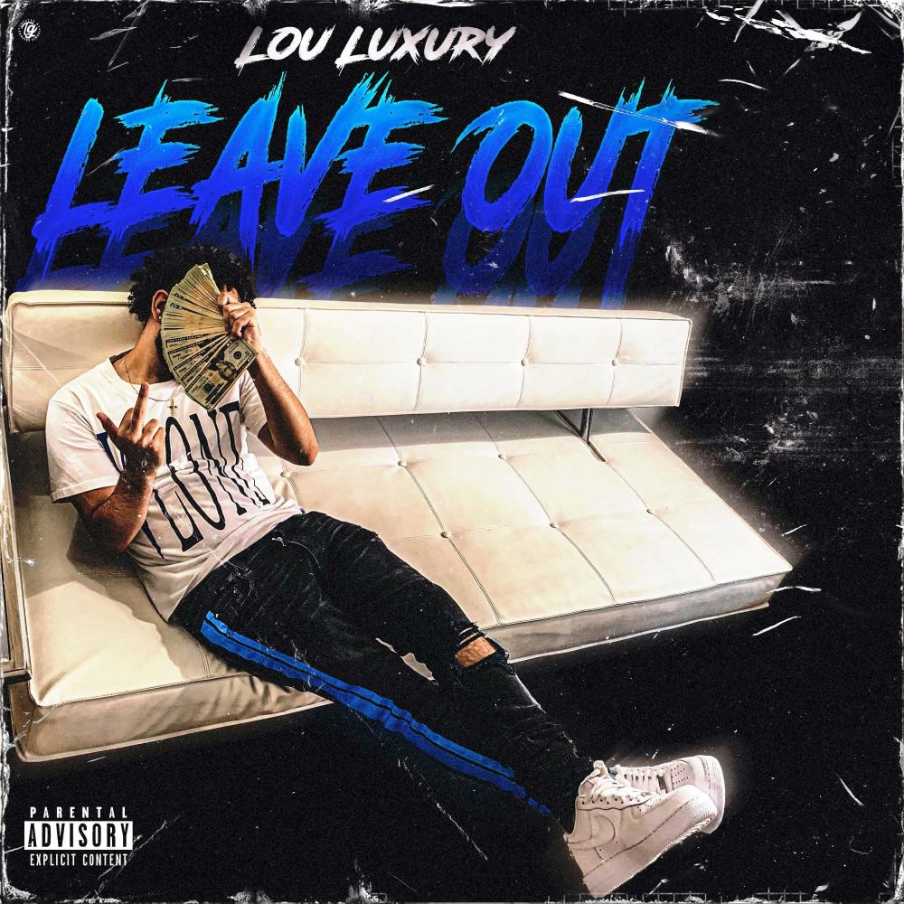 Leave Out (Explicit)