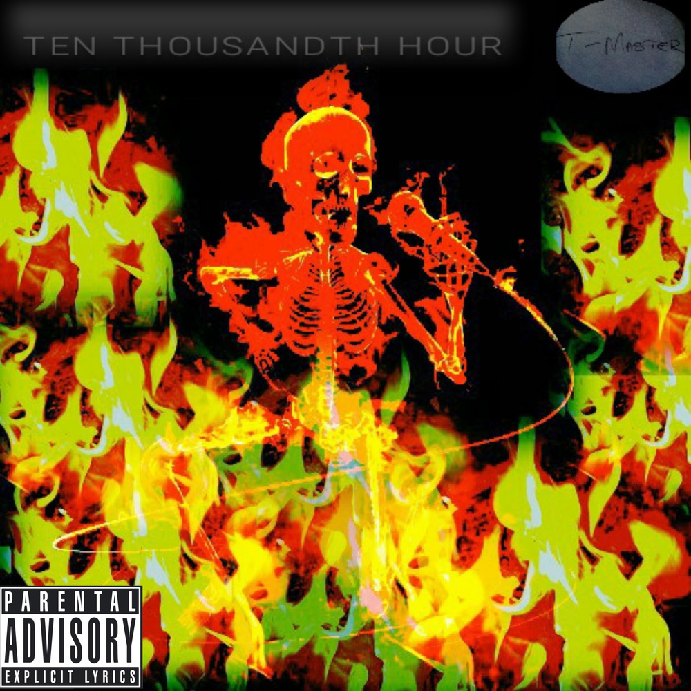 Ten Thousandth Hour (Demo) (Explicit) (Demo|Explicit)