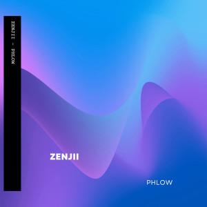 Listen to Phlow song with lyrics from Zenjii