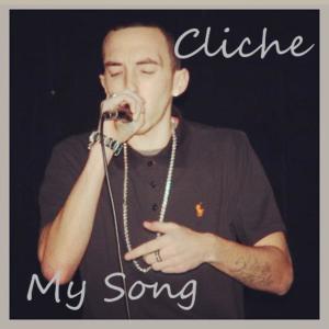 Album My Song (Explicit) oleh Cliche