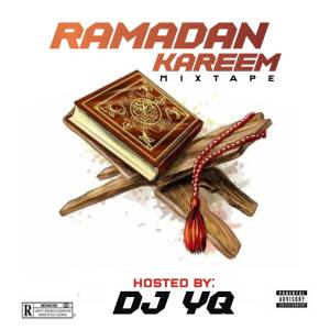 Dj Yq的專輯Ramadan Kareem Mixtape