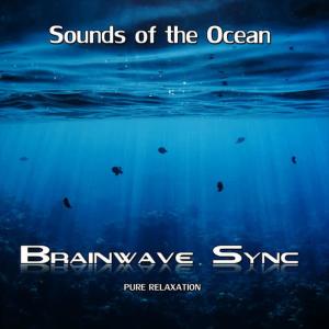 收聽Brainwave-Sync的Stormy Sea歌詞歌曲