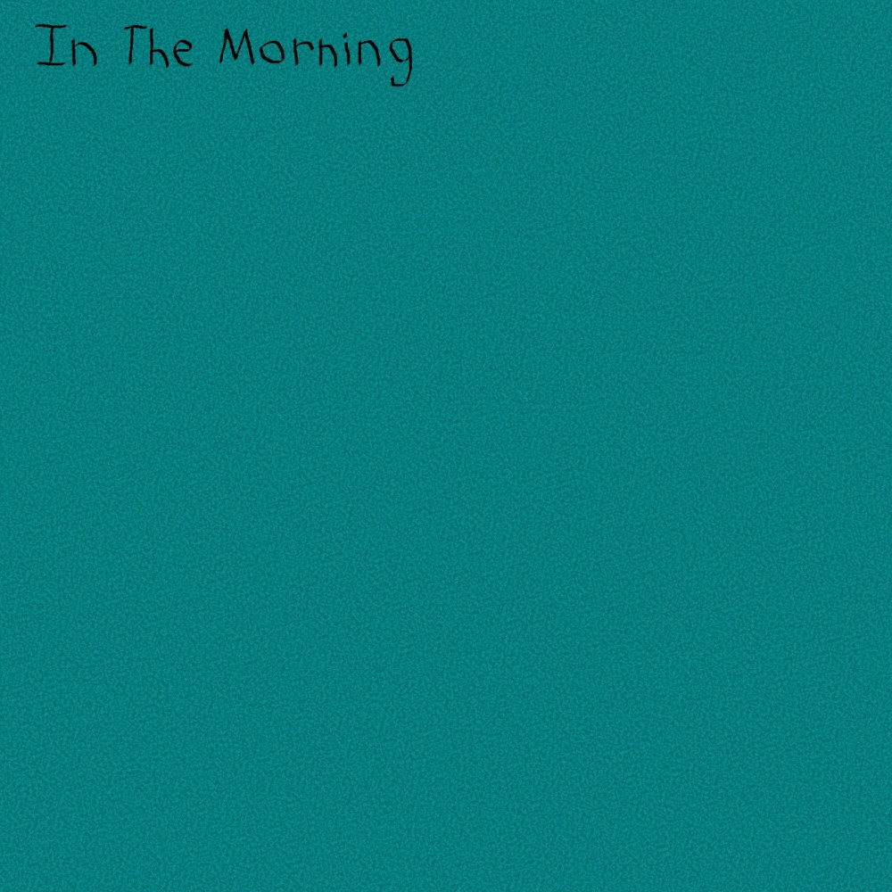 In the Morning