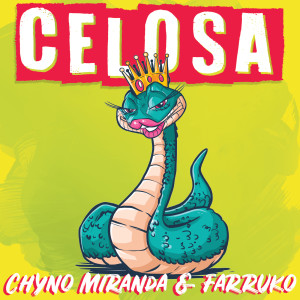 Chyno Miranda的專輯Celosa