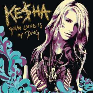ดาวน์โหลดและฟังเพลง Your Love Is My Drug (Rokcity Extended Remix) พร้อมเนื้อเพลงจาก Kesha