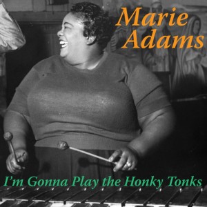 อัลบัม I'm Gonna Play the Honky Tonks ศิลปิน Marie Adams