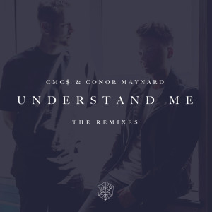 Understand Me (The Remixes)