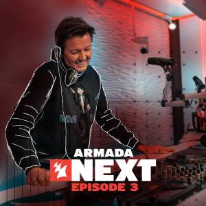 Album Armada Next - Episode 003 oleh Various Artists