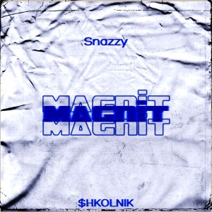 Listen to Магнит song with lyrics from $HKOLNIK
