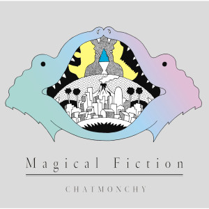 อัลบัม Magical Fiction ศิลปิน Chatmonchy