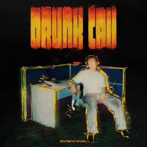 อัลบัม Drunk Call ศิลปิน Zpecial