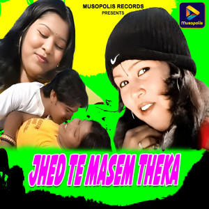 Album Jhed Te Masem Theka from Subash Hansdah