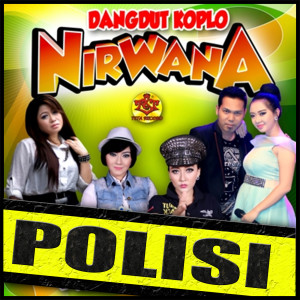 Album Polisi from Dangdut Koplo Nirwana