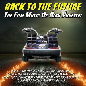 Various Artists的專輯Back To The Future: Alan Silvestri Themes