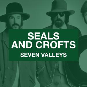 Seals & Crofts的專輯Seven Valleys