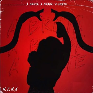 Album A Bruta, a Braba, a Forte from Taleko
