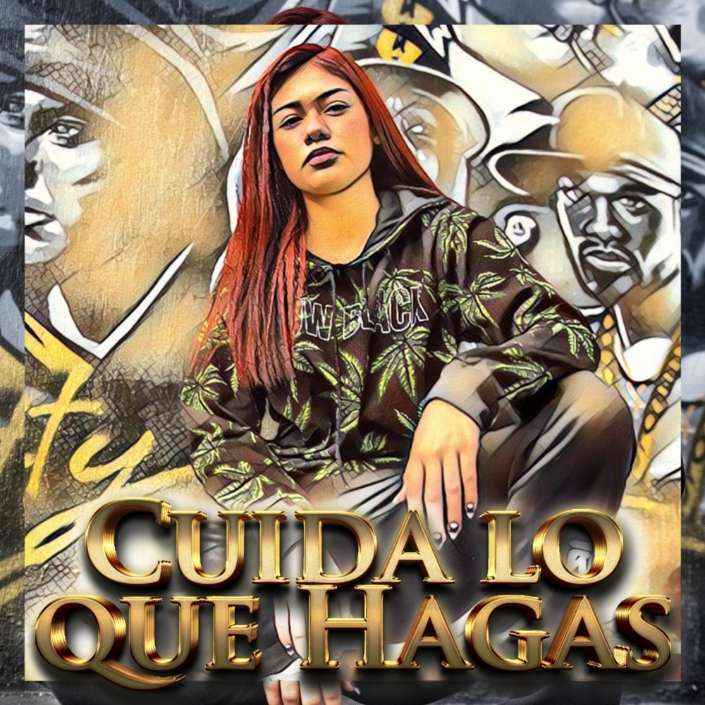 Cuida Lo Que Hagas (Explicit)