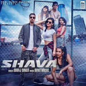 Listen to Shava song with lyrics from Suraj Singh