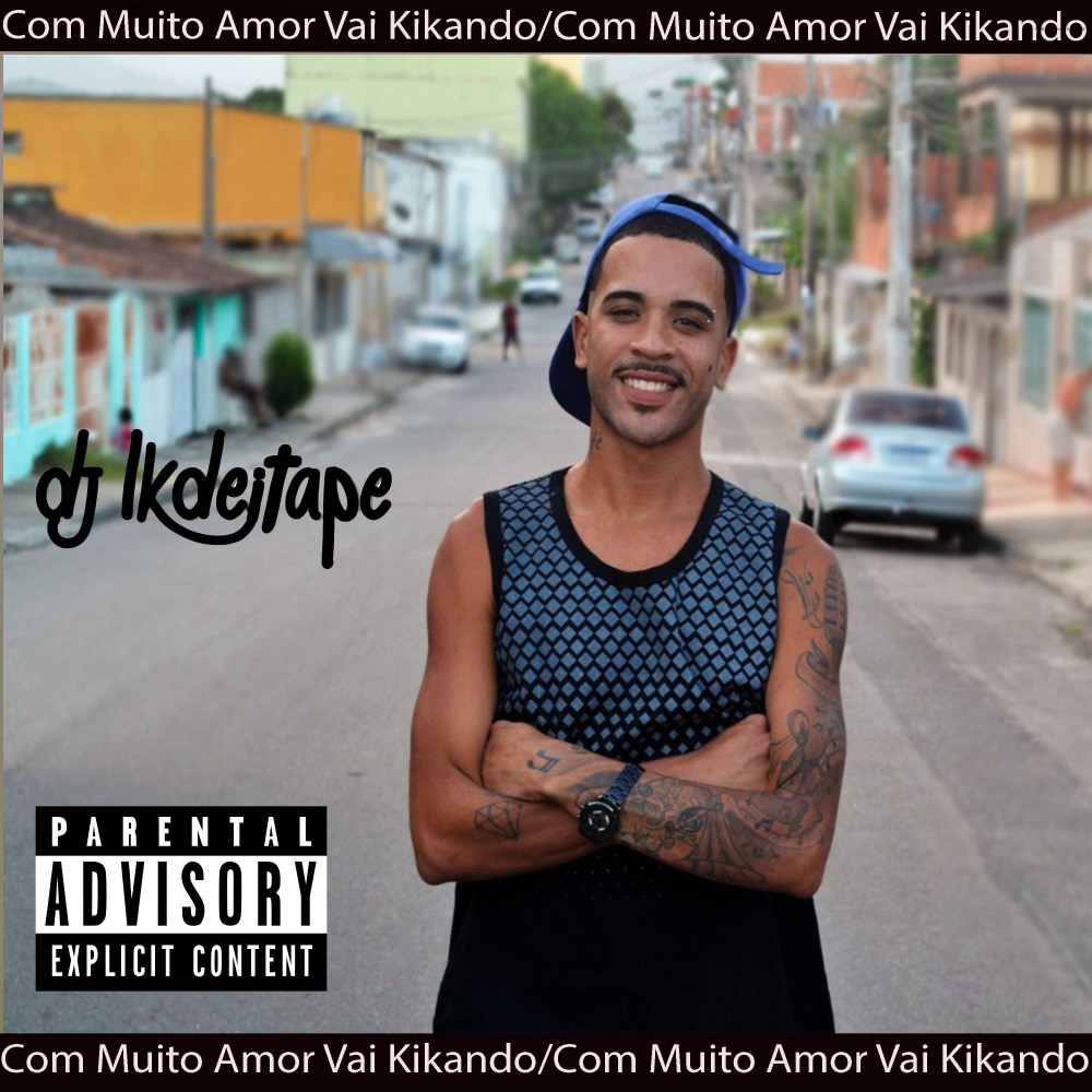 Com Muito Amor Vai Kikando