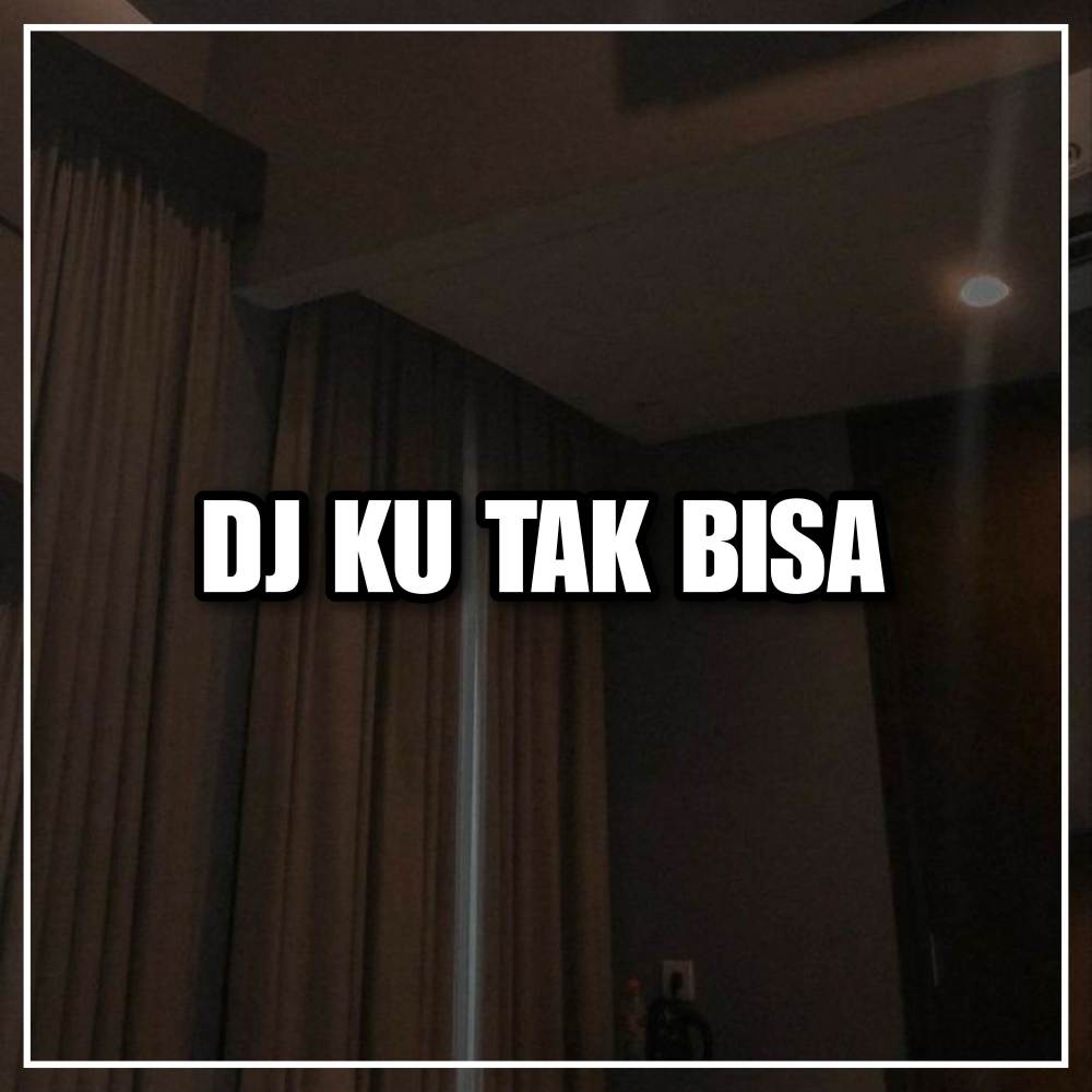 DJ Pahit Asam Manisnya Cinta