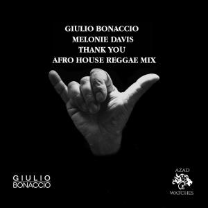 อัลบัม Thank you (feat. Melonie Daniels) [Special Edition Mix 2022] ศิลปิน Giulio Bonaccio