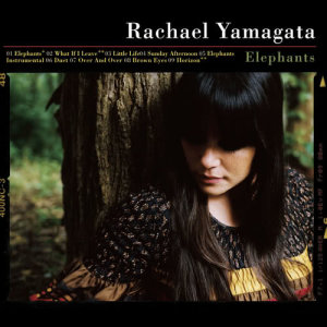 ดาวน์โหลดและฟังเพลง Elephants พร้อมเนื้อเพลงจาก Rachael Yamagata