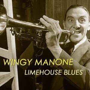 收听Wingy Manone的(I Just Can't Imagine) Life Without You歌词歌曲