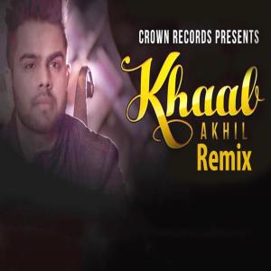 Dengarkan lagu Khaab nyanyian Akhil dengan lirik
