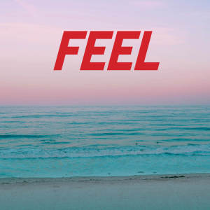 Dengarkan lagu Feel nyanyian Countdown Singers dengan lirik