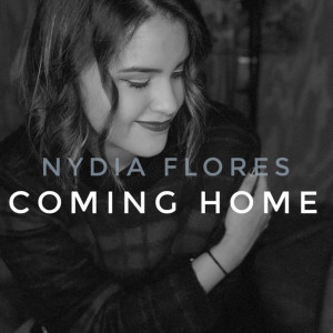 收听Nydia Flores的Coming Home歌词歌曲