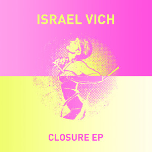 อัลบัม Closure EP ศิลปิน Israel Vich