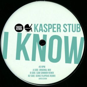 收聽Kasper Stub的I Know歌詞歌曲