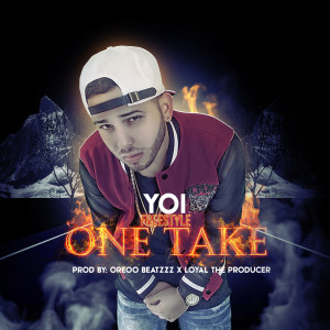 Dengarkan One Take (Freestyle) (Explicit) lagu dari YOI dengan lirik