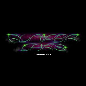 收听Umbraid的Bumper Cars歌词歌曲