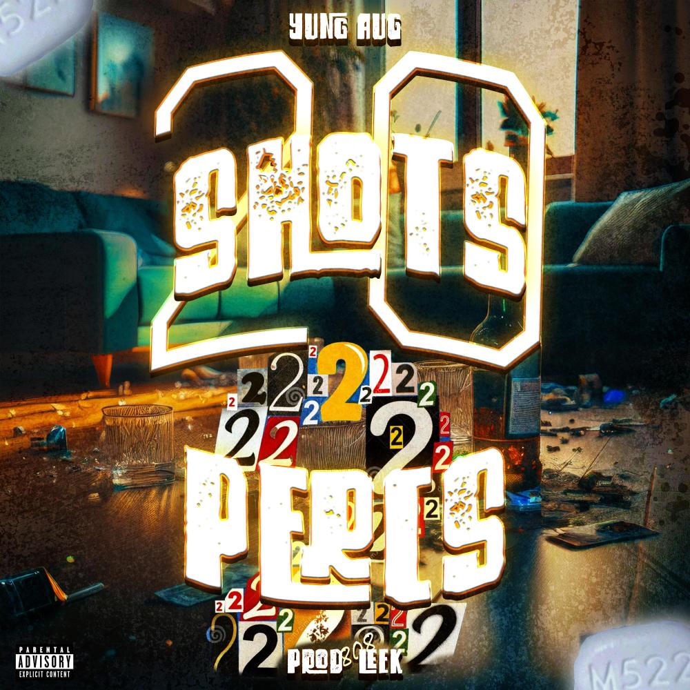 20SHOTS 2PERCS (Explicit)