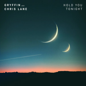 ดาวน์โหลดและฟังเพลง Hold You Tonight พร้อมเนื้อเพลงจาก Gryffin